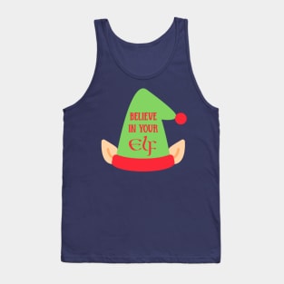 Believe In Your Elf Tank Top